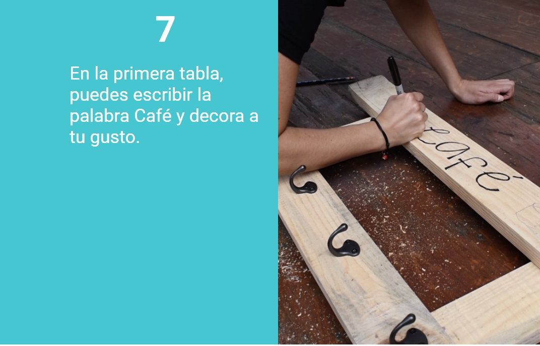 7. En la primera tabla puedes escribir la palabra café y decora a tu gusto